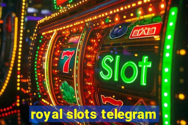 royal slots telegram